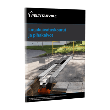 Linjakuivatuskourut ja pihakaivot opas